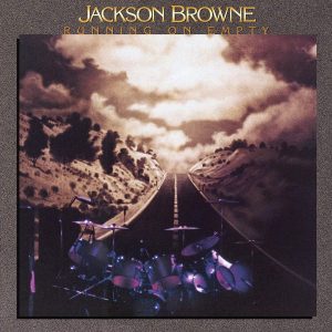 JACKSON BROWNE: “Stay”