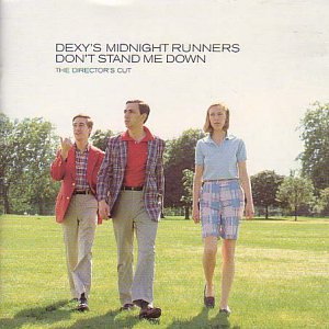 Dexys_Midnight_Runners_Don't_Stand_Me_Down_Director's_Cut