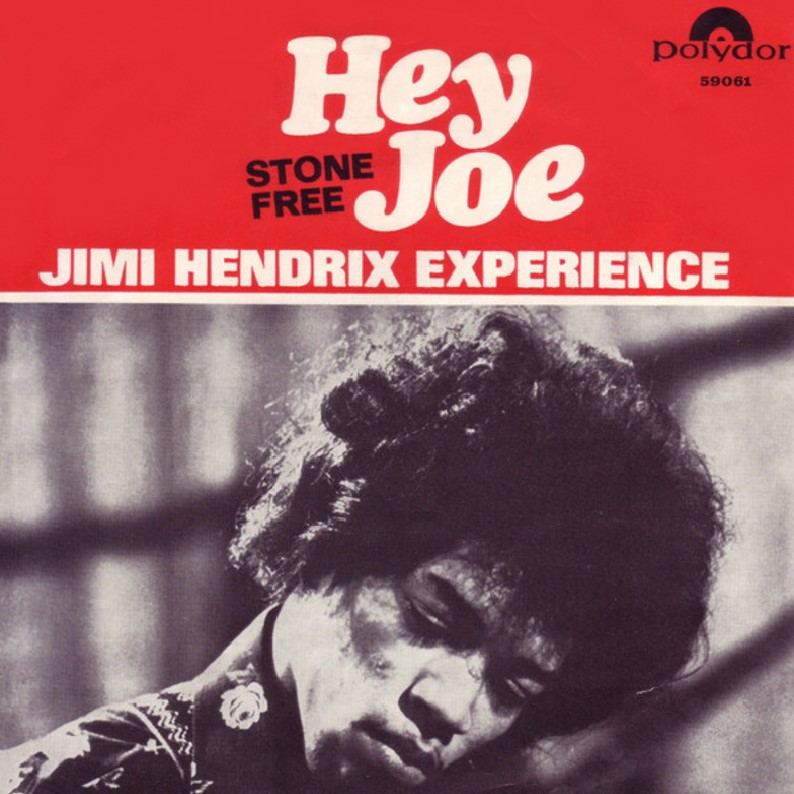 "Hey Joe" Jimi Hendrix